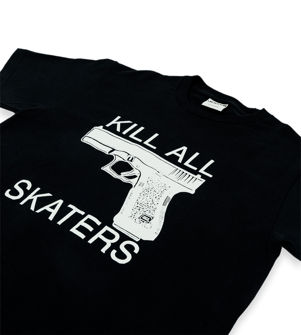 Kill All Skaters Tee (Black)