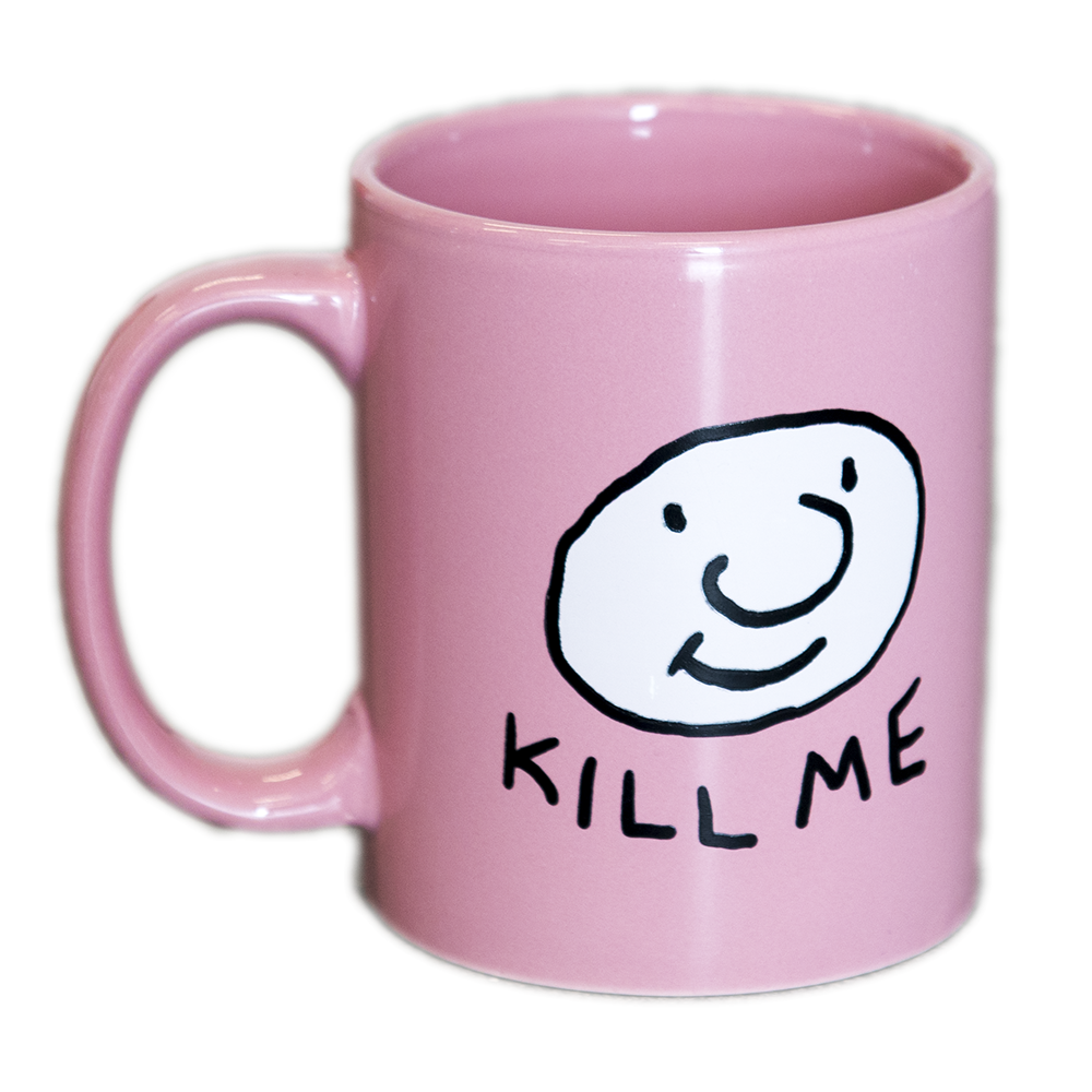 Kill Me Mug